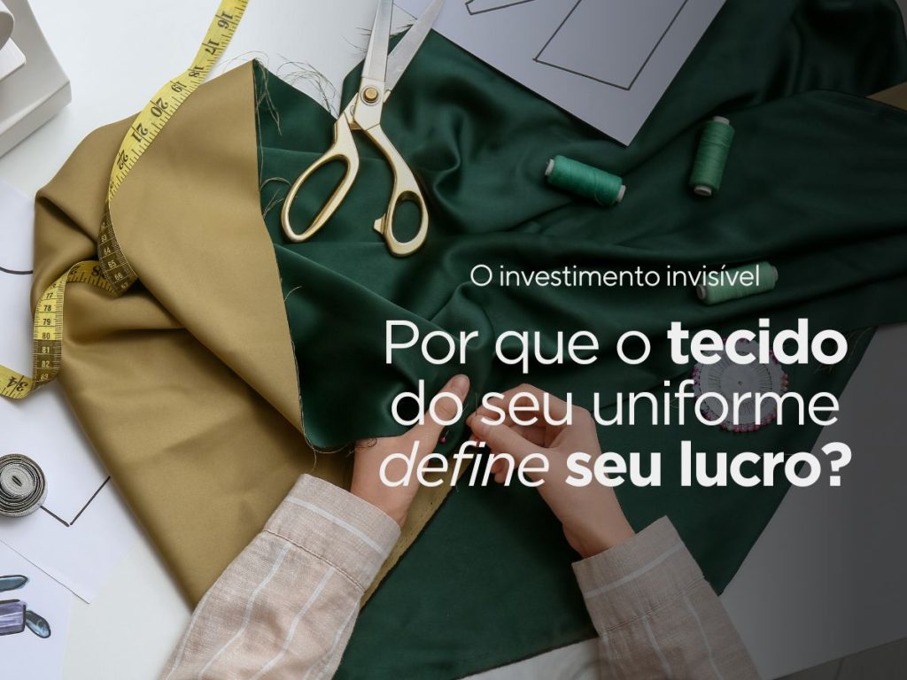 Descubra por que investir em tecidos com elastano e tecnologia anti-pilling aumenta a percepção de valor do seu serviço.
